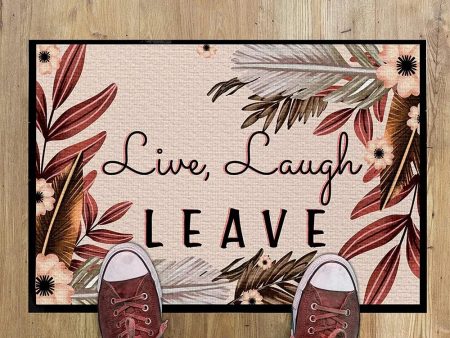 Live Laugh Leave Doormat - Boho Theme For Cheap