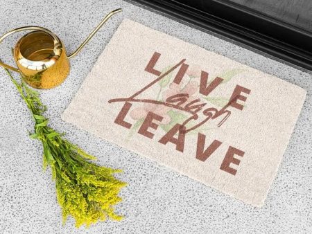 Live Laugh Leave Doormat - Watercolor Design Supply