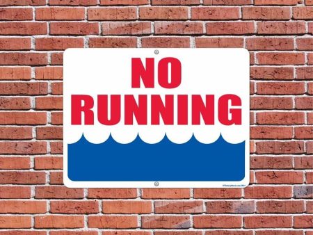 No Running by Water 18 x24  Aluminum Sign on Sale