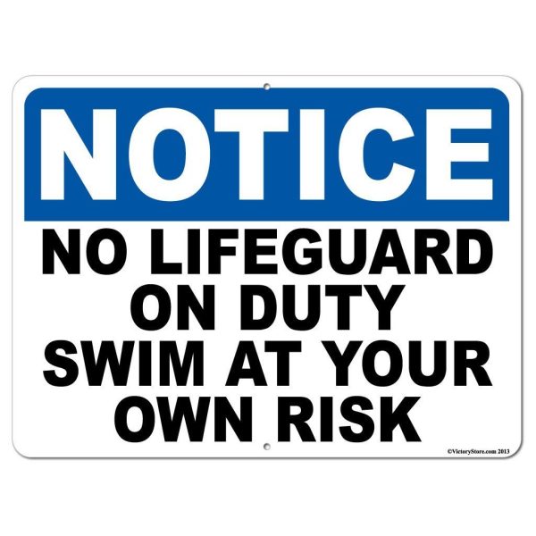 Notice No Lifeguard on Duty 18 x24  Aluminum Sign on Sale