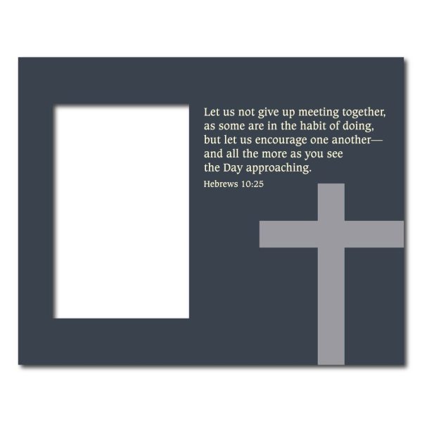 Hebrews 10:25 Decorative Picture Frame For Discount