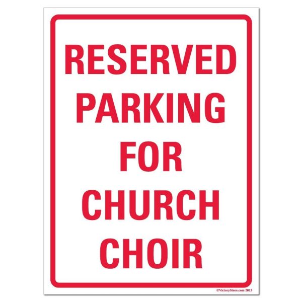 Reserved Parking for Church Choir Sign or Sticker Sale