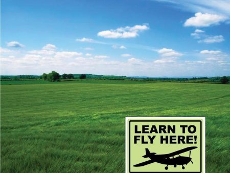 Learn to Fly Here Sign or Sticker - #2 For Discount