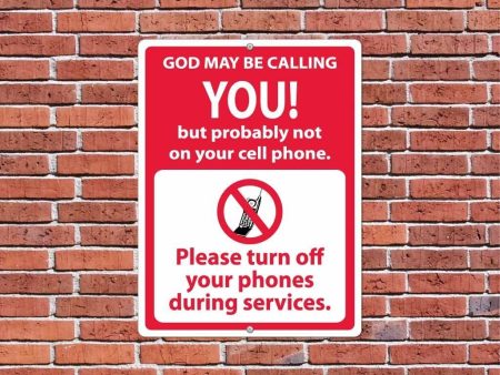 God May Be Calling You No Cell Phones Sign or Sticker For Discount