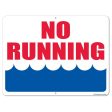 No Running by Water 18 x24  Aluminum Sign on Sale