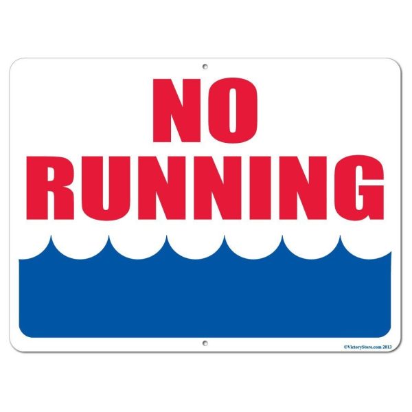 No Running by Water 18 x24  Aluminum Sign on Sale