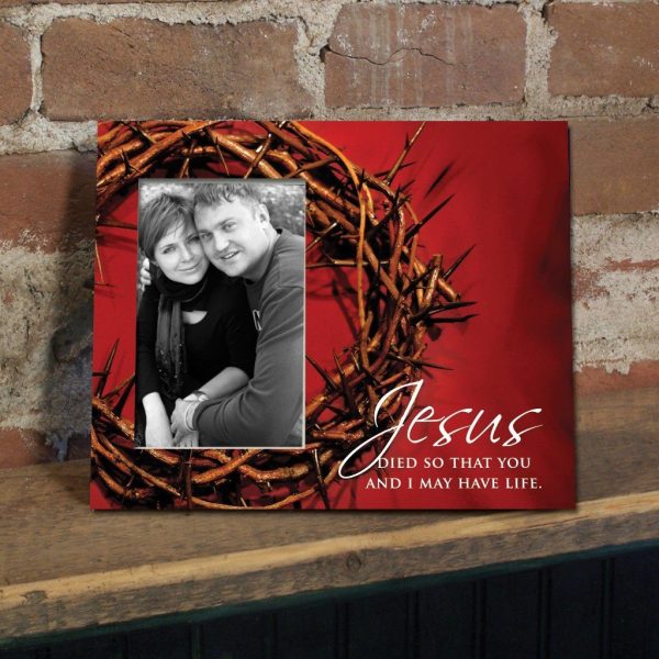 Jesus died so that.. Decorative Picture Frame For Cheap