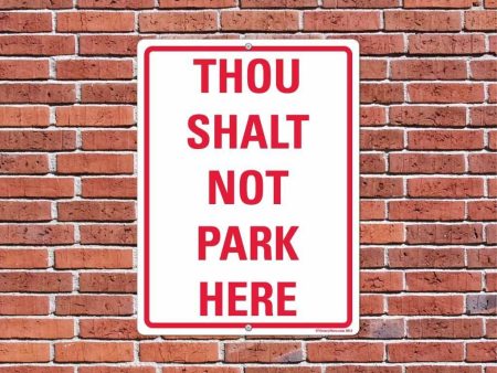 Thou Shalt Not Park Here Sign or Sticker Supply