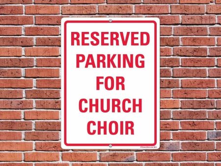 Reserved Parking for Church Choir Sign or Sticker Sale