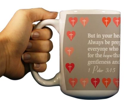 1 Peter 3:15 Religious 15oz Coffee Mug For Cheap