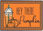 Hey There Pumpkin Doormat Online now