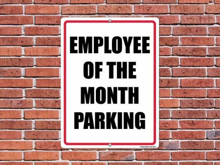 Employee of the Month Parking 18 x24  Aluminum Sign Supply