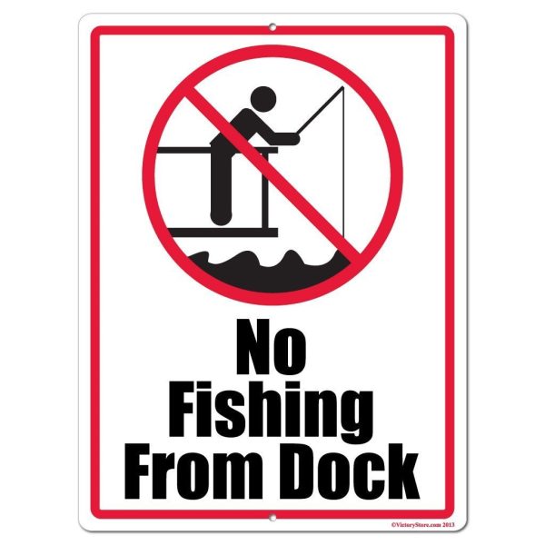 No Fishing From Dock 18 x24  Aluminum Sign on Sale